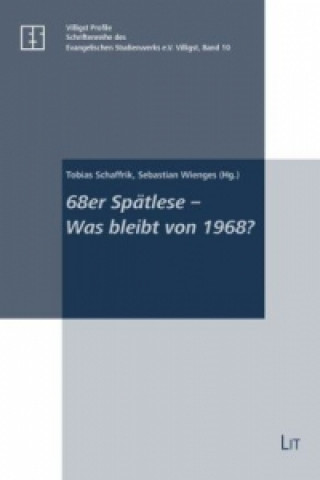 Książka 68er Spätlese - Was bleibt von 1968? Tobias Schaffrik