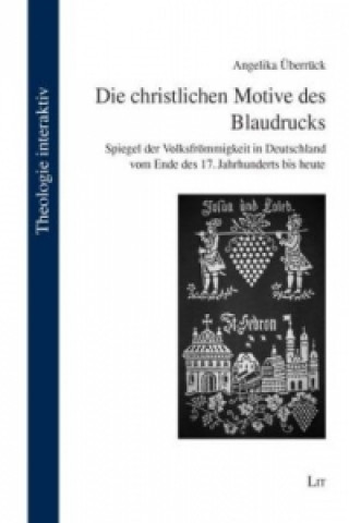 Carte Die christlichen Motive des Blaudrucks Angelika Überrück