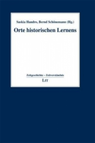 Kniha Orte historischen Lernens Saskia Handro