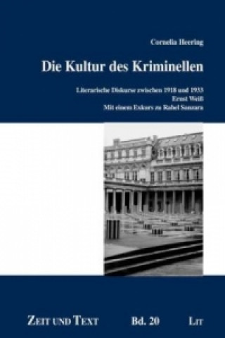 Könyv Die Kultur des Kriminellen Cornelia Heering