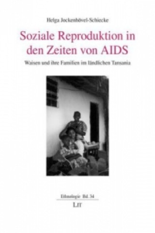 Libro Soziale Reproduktion in den Zeiten von AIDS Helga Jockenhövel-Schiecke