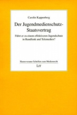 Kniha Der Jugendmedienschutz-Staatsvertrag Carolin Kappenberg