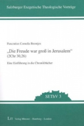 Kniha "Die Freude war groß in Jerusalem" (2Chr 30,26) Pancratius C Beentjes