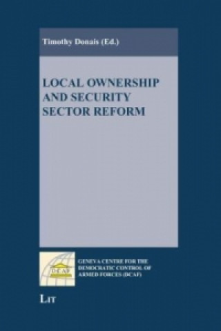 Carte Local Ownership and Security Sector Reform Timothy Donais