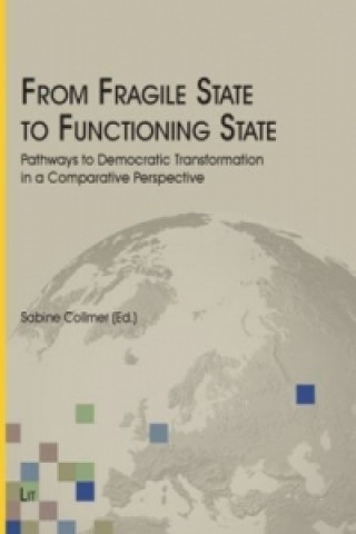 Knjiga From Fragile State to Functioning State Sabine Collmer