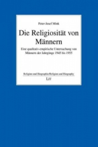 Knjiga Die Religiosität von Männern Peter J Mink