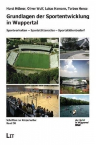 Libro Grundlagen der Sportentwicklung in Wuppertal Horst Hübner