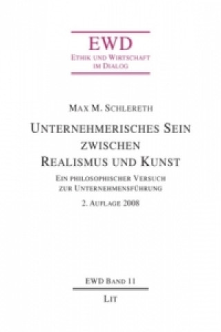 Libro Unternehmerisches Sein zwischen Realismus und Kunst Max M. Schlereth