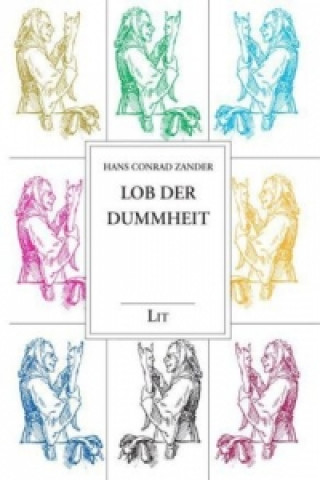 Βιβλίο Lob der Dummheit Hans C. Zander
