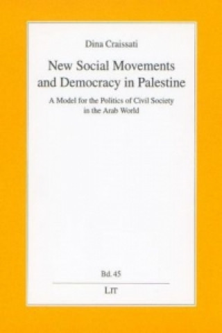 Kniha New Social Movements and Democracy Dina Craissati