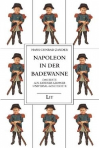 Könyv Napoleon in der Badewanne Hans C. Zander