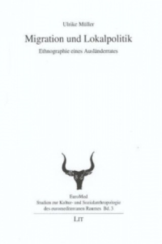 Kniha Migration und Lokalpolitik Ulrike Müller