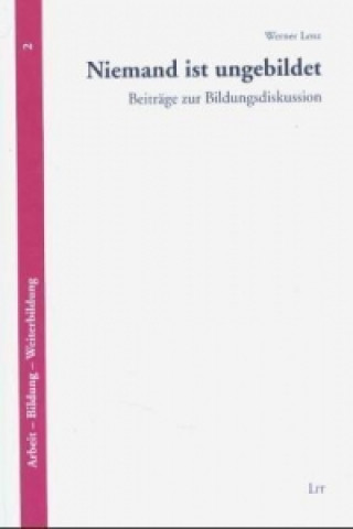 Książka Niemand ist ungebildet Werner Lenz