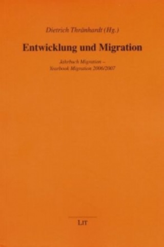 Könyv Entwicklung und Migration Dietrich Thränhardt