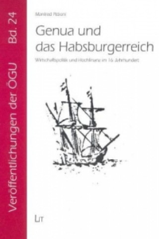 Kniha Genua und das Habsburgerreich Manfred Pittioni