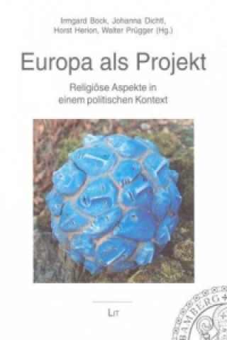 Kniha Europa als Projekt Irmgard Bock