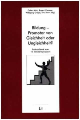 Könyv Bildung - Promotor von Gleichheit oder Ungleichheit? Oskar Achs