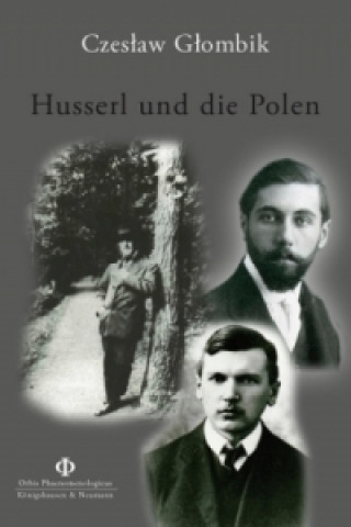 Livre Husserl und die Polen Czeslaw Gcombik