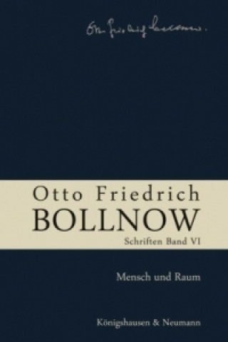 Kniha Mensch und Raum Otto Fr. Bollnow