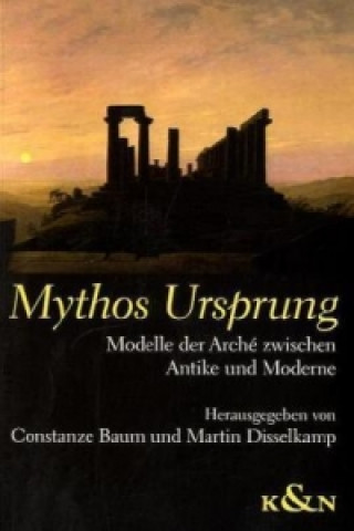 Könyv Mythos Ursprung Martin Disselkamp