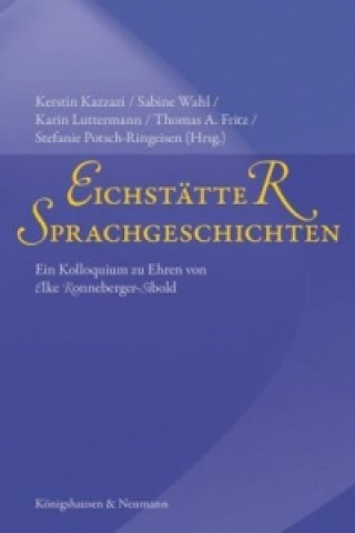 Könyv Eichstätter Sprachgeschichten Kerstin Kazzazi