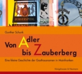 Książka Von Adler bis Zauberberg Gunther Schunk