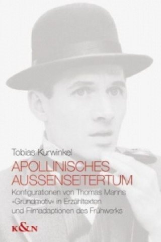Könyv Apollinisches Außenseitertum Tobias Kurwinkel