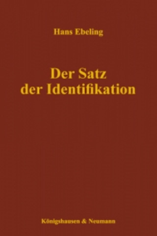 Könyv Der Satz der Identifikation Hans Ebeling
