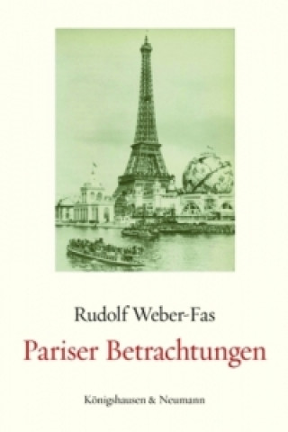 Carte Pariser Betrachtungen Rudolf Weber-Fas