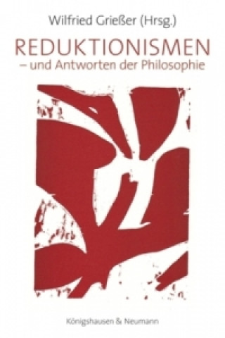 Книга Reduktionismen Wilfried Grießer
