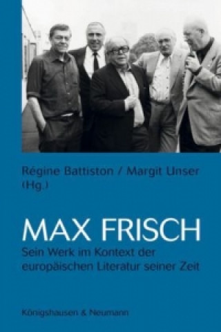 Könyv Max Frisch Regine Battiston