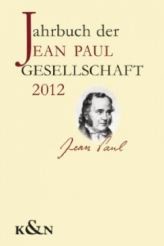 Kniha Jahrbuch der Jean-Paul-Gesellschaft 2012 Monika Schmitz-Emans