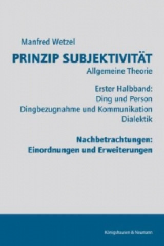 Könyv Prinzip Subjektivität. Tl.1 Manfred Wetzel