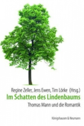 Kniha Im Schatten des Lindenbaums Regine Zeller