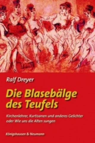 Könyv Die Blasebälge des Teufels Ralf Dreyer