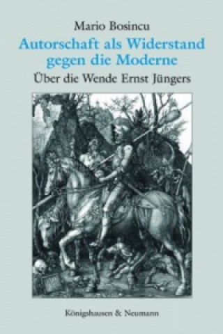 Książka Autorschaft als Widerstand gegen die Moderne Mario Bosincu