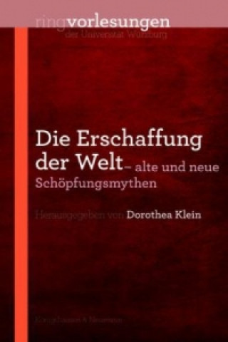 Könyv Die Erschaffung der Welt Dorothea Klein