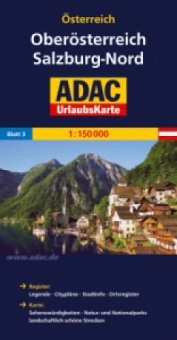 Tiskovina ADAC Urlaubskarte Österreich 03 Oberösterreich, Salzburg-Nord 1:150.000 