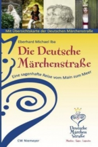 Книга Die Deutsche Märchenstraße Eberhard M. Iba