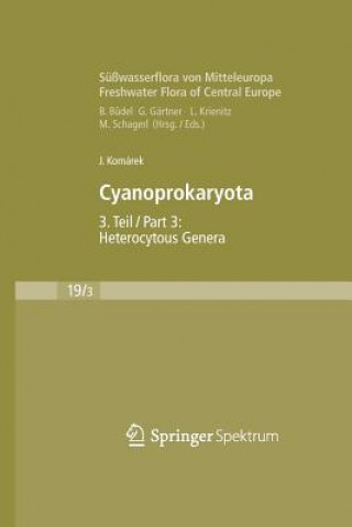 Livre Susswasserflora von Mitteleuropa, Bd. 19/3: Cyanoprokaryota Jiri Komarek