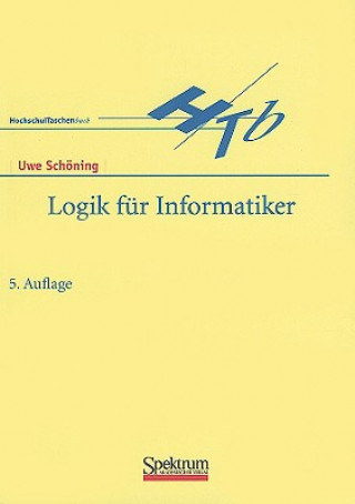 Carte Logik fur Informatiker Uwe Schöning