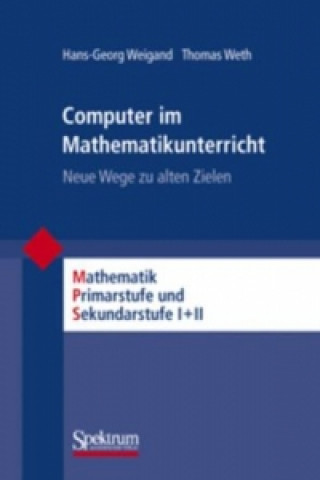Książka Computer im Mathematikunterricht Hans-Georg Weigand