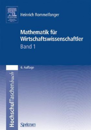 Kniha Mathematik Fur Wirtschaftswissenschaftler I Heinrich Rommelfanger