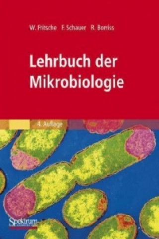 Könyv Lehrbuch der Mikrobiologie Wolfgang Fritsche