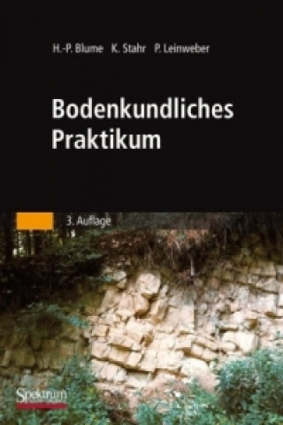 Knjiga Bodenkundliches Praktikum Hans-Peter Blume