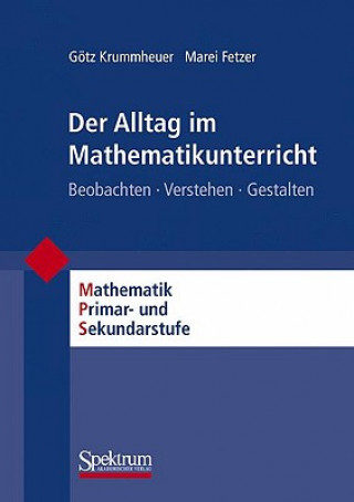 Carte Der Alltag im Mathematikunterricht Götz Krummheuer