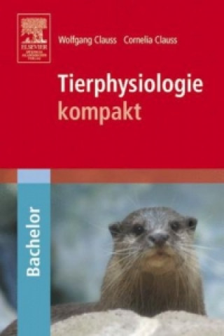 Kniha Tierphysiologie kompakt Wolfgang Clauss