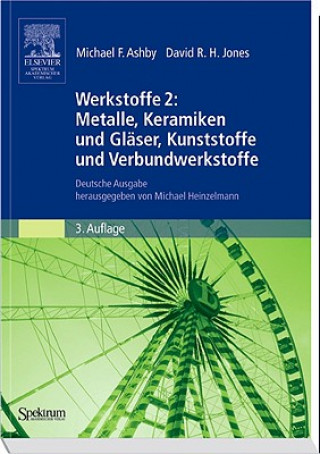 Kniha Metalle, Keramiken und Gläser, Kunststoffe und Verbundwerkstoffe Michael F. Ashby