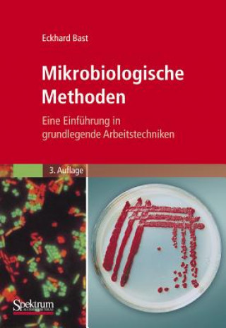 Kniha Mikrobiologische Methoden Eckhard Bast