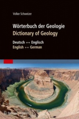 Carte Worterbuch der Geologie / Dictionary of Geology Volker Schweizer